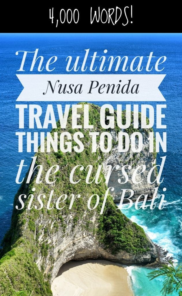 Nusa Penida Travel Guide