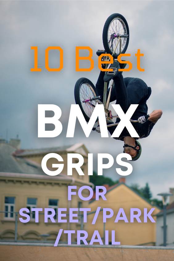 best bmx grips