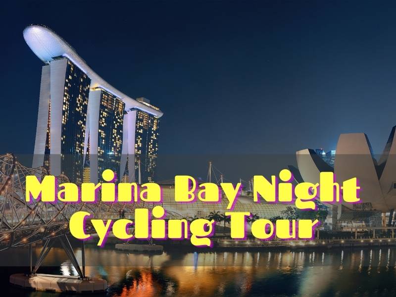 Marina Bay Night Cycling Tour