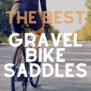 Best gravel bike saddles