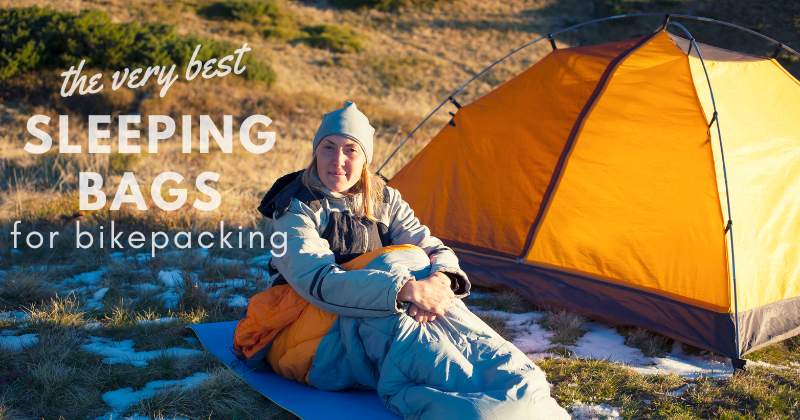 the very best sleeping bags for bikepacking